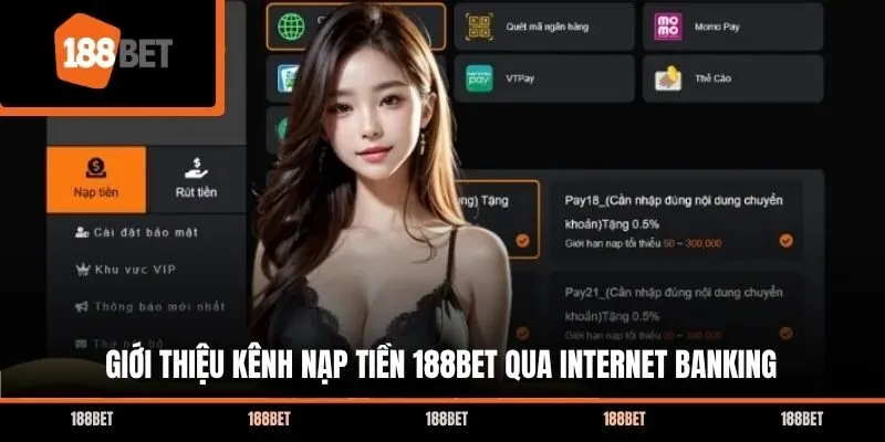 Giới thiệu kênh nạp tiền 188bet qua Internet Banking